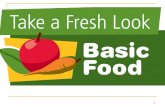 1. Basic Food Program is a food & nutrition program for individuals & families who meet income guidelines. Formerly, known as the food stamp program.