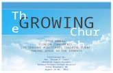 G ROWING Church The 17 TH A NNUAL F LORIDA C ONFERENCE L AY S ERVANT M INISTRIES T RAINING E VENT “T AKING J ESUS TO THE S TREETS ” Facilitated by: Rev.