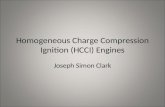 Homogeneous Charge Compression Ignition (HCCI) Engines Joseph Simon Clark.