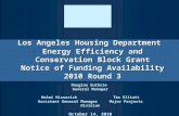 Los Angeles Housing Department Energy Efficiency and Conservation Block Grant Notice of Funding Availability 2010 Round 3 Douglas Guthrie General Manager.