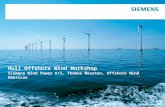 © Siemens AG 2011 Hull Offshore Wind Workshop Siemens Wind Power A/S, Thomas Mousten, Offshore Wind Americas.