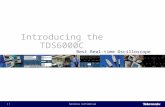 Tektronix Confidential1 Introducing the TDS6000C Best Real-time Oscilloscope.