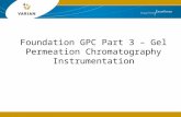 Foundation GPC Part 3 – Gel Permeation Chromatography Instrumentation.