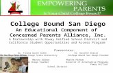 College Bound San Diego An Educational Component of Concerned Parents Alliance, Inc. A Partnership with Poway Unified School District and California Student.