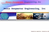 (Engineering, Procurement & Construction) Nexus Deepwater Engineering, Inc Powered by expertise, steered by safety.
