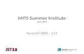 MITS Summer Institute June 2009 Kurzweil 3000 – v.11