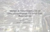 Water & Development of Unconventional Oil and Gas Resources Judy Jordan Oil and Gas Liaison jjordan@garfield-county.com.
