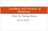 Min Ye Paing Hein Landless and Poverty in Myanmar World Bank.