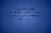 Cyril and Methodius/Primary Chronicle/Conversion of Rus’