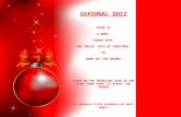 SEASONAL QUIZ THINK OF A WORD LINKED WITH ‘THE TWELVE DAYS OF CHRISTMAS’ TO WORK OUT THE ANSWER CLICK ON THE TWINKLING STAR IN THE RIGHT HAND PANEL TO.