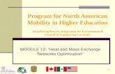 Program for North American Mobility in Higher Education Introducing Process Integration for Environmental Control in Engineering Curricula MODULE 12: “Heat.