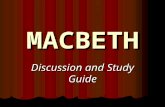 MACBETH Discussion and Study Guide. Focal Point  CONTRADICTIONS  Fair/Foul  Dark/Light  Innocence/Guilt.