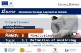 Educational Linkage Approach In Cultural Heritage Prof. Guido Biscontin & Dr. Francesca Caterina Izzo - University Ca’ Foscari of Venice Educational Toolkit.