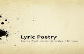 Lyric Poetry Poems, Poets, and how it relates to Beyonce.
