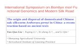 International Symposium on Bombyx mori Functional Genomics and Modern Silk Road The origin and dispersal of domesticated Chinese oak silkworm Antheraea.