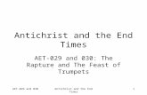 Antichrist and the End Times AET-029 and 030: The Rapture and The Feast of Trumpets AET-029 and 0301Antichrist and the End Times.