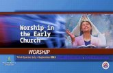 Worship in the Early Church WORSHIP. INTRODUCTION What do you appreciate more in a preacher´s sermons? Explain your answer: importance, reasons, etc.