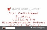 Cost Containment Strategy: Utilizing The Misrepresentation Defense (N.C.G.S. § 97-12.1)