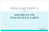 SOURCES OF MALAYSIAN LAWS FEM 3106 TOPIC 3 DR MUSLIHAH HASBULLAH.