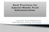 Law Firm Trust Department with Attorney Acting as Trustee.