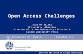 Discover the world at Leiden University Open Access Challenges The Researcher of Tomorrow December 3-5, 2012 Kurt De Belder University Librarian Director.