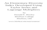 An Elementary Diversity Index Developed Using Taylor Series and Lagrange Multipliers by Donald E. Hooley Bluffton College Bluffton, OH