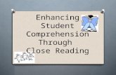 Enhancing Student Comprehension Through Close Reading.