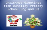 Christmas Greetings from Dunalley Primary School England UK.