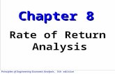 Principles of Engineering Economic Analysis, 5th edition Chapter 8 Rate of Return Analysis.