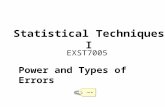 Statistical Techniques I EXST7005 Lets go Power and Types of Errors.