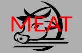 MEAT ANIMAL FOODS Meat- the edible portion of mammals which contains muscle, fat, bone, connective tissue, and water (includes meat from cattle, swine,
