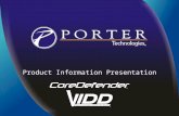 Product Information Presentation. What is Porter Technologies? Two Areas of Focus: Physical Security Physical Security Intelligent Security Intelligent.