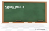 Agenda Week 3 9/10 – 9/14 By PresenterMedia.comPresenterMedia.com.