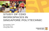 Christopher Teoh Pee Suat Hoon Leong Mun Kin STUDY OF CDIO WORKSPACES IN SINGAPORE POLYTECHNIC.