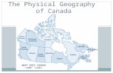 WHAT DOES CANADA ‘LOOK’ LIKE? The Physical Geography of Canada.