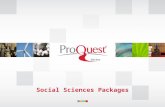 Social Sciences Packages. The New ProQuest Social Sciences Packages Best of precision indexing with full text in an integrated solution.