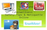 St St Stephen’s School Cyberwellness - Safety Tips & Netiquette Online.