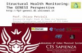Structural Health Monitoring: The GENESI Perspective  Prof. Chiara Petrioli Università degli Studi di Roma «La Sapienza»