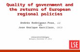 Quality of government and the returns of European regional policies Andrés Rodríguez-Pose, LSE with Jose Enrique Garcilazo, OECD Università di Bologna.