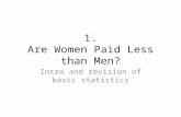 1. Are Women Paid Less than Men? Intro and revision of basic statistics.