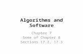 Algorithms and Software Chapter 7 Some of Chapter 8 Sections 17.2, 17.3.