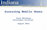 Assessing Mobile Homes Steve McKinney Assessment Division August 2014 1.