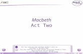 © Boardworks Ltd 2004 1 of 15 Macbeth Act Two This icon indicates that detailed teacher’s notes are available in the Notes Page. For more detailed instructions,