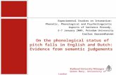 On the phonological status of pitch falls in English and Dutch: Evidence from semantic judgements Experimental Studies on Intonation: Phonetic, Phonological.