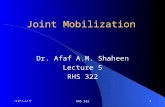Joint Mobilization Dr. Afaf A.M. Shaheen Lecture 5 RHS 322 29/07/14361RHS 322.
