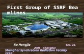 Shanghai Synchrotron Radiation Facility SSRF First Group of SSRF Beamlines Xu Hongjie Sep. 25, 2001 Shanghai.