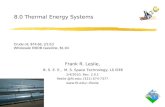 8.0 Thermal Energy Systems Frank R. Leslie, B. S. E. E., M. S. Space Technology, LS IEEE 2/4/2010, Rev. 2.0.1 fleslie @fit.edu; (321) 674-7377 fleslie.