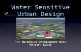 Water Sensitive Urban Design The Waterside Development near Penrith Lakes.