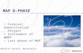 MAP D-PHASE Forecast Demonstration Project Instrument of WWRP Last phase of MAP Mathias Rotach, MeteoSwiss.
