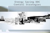 Energy Saving DDC Control Strategies. BACnet BCU AH541 CH530 ZN521 MP581 VV550 BCU Operator Interface Level Unit Control Level Building Control Level.